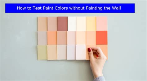 how to test paint colors without painting the wall|best paint color test.